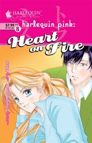 Heart on Fire (Harlequin Pink, No 8)