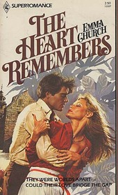 The Heart Remembers (Harlequin Superromance, No 7)