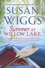 Summer at Willow Lake (Lakeshore Chronicles, Bk 1)