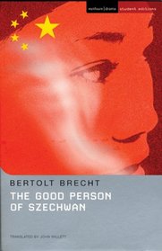 The Good Person Of Szechwan (Methuen Student Editions)