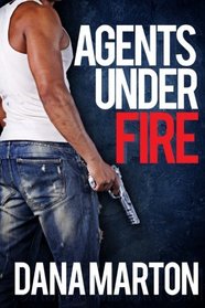 Agents Under Fire (novella trilogy): Guardian Agent, Avenging Agent, Warrior Agent
