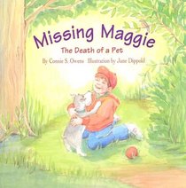 Missing Maggie: The Death of a Pet (Tender Topics)