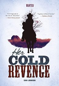 Her Cold Revenge (Wanted)