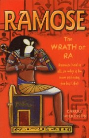 Ramose: The Wrath of Ra: Bk. 4 (Ramose)