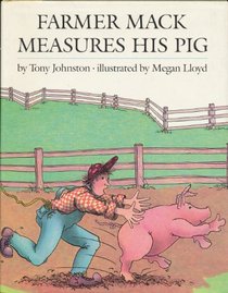 Farmer Mack Measures His Pig