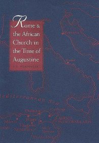 Rome and the African Church in the Time of Augustine