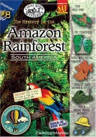 The Mystery in the Amazon Rainforest: Library Binding (Around the World in 80 Mysteries)