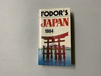 FD JAPAN 1984 (Fodor's Travel Guides)