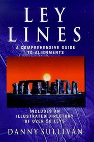 Ley Lines: A Comprehensive Guide to Alignments