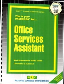 Office Services Assistant (Career Examination Passbooks)