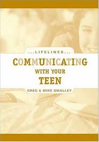 Communicating With Your Teen (Life Lines)