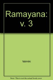 Ramayana: v. 3