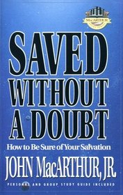 Saved Without a Doubt (The Macarthur Study Series)