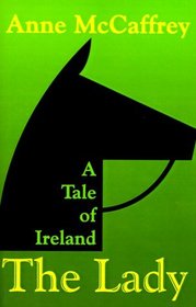 The Lady: A Tale of Ireland
