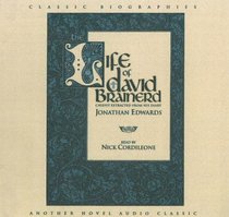 The Life of David Brainerd (Classic Biographies) (Audio CD) (Abridged)