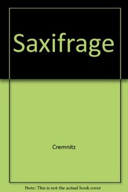 Saxifrage: Recit (French Edition)