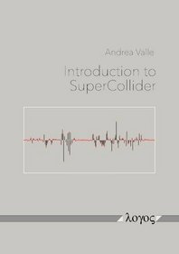 Introduction to Supercollider