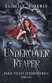 Undercover Reaper (Eerie Valley Supernaturals)
