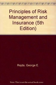 Principles of Risk Management and Insurance with 2 Inserts