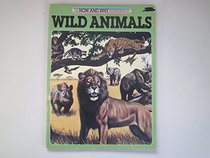 WIld Animals (The How And Why Wonderbook Series)
