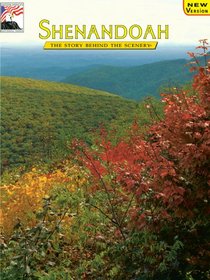 Shenandoah: The Story Behind the Scenery