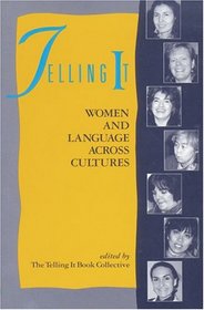 Telling It: Women and Language Across Cultures