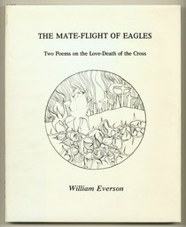 The mate-flight of eagles: Two poems on the love-death of the cross