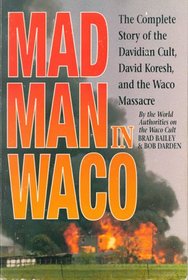 Mad Man in Waco