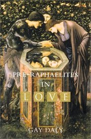Pre-Raphaelites in Love