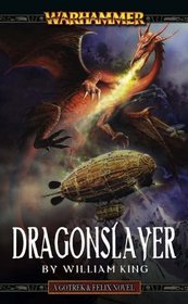 Dragonslayer (Gotrek & Felix)