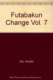Futaba-kun Change! Volume 7