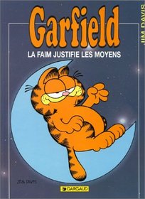 Garfield, tome 4 : La faim justifie les moyens