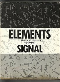 Elements: Communication : Signal (Elements Series)