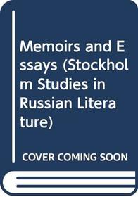 Memoirs and Essays (Stockholm Studies in Russian Literature) (Russian and English Edition)