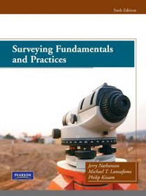 Surveying Fundamentals and Practices (6th Edition) (MyConstructionKit Series)