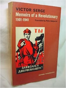Memoirs of a Revolutionary, 1901-41 (Oxford Paperbacks)