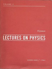 Lectures on Physics, Vol. 2: Exercises