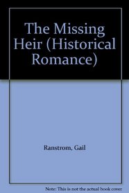 The Missing Heir (Historical Romance)