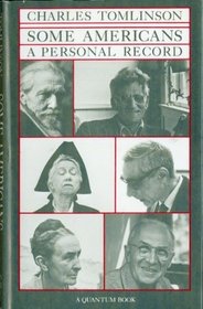 Some Americans: A Personal Record (Quantum books)