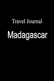 Travel Journal Madagascar