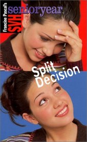 Split Decision (Sweet Valley High Senior Year (Hardcover))