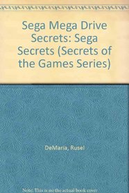 Sega Mega Drive Secrets (Secrets of the Games Series)