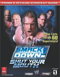 WWE Smackdown! Shut Your Mouth : Prima's Official Strategy Guide (Prima's Official Strategy Guides)
