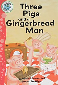 Three Pigs and a Gingerbread Man (Tadpoles: Fairytale Jumbles)