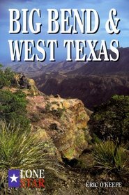 Big Bend  West Texas (Lone Star Guides)