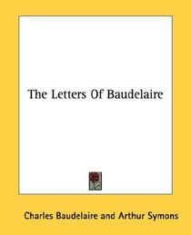 The Letters Of Baudelaire