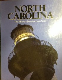 North Carolina: The History of an American State