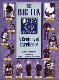 The Big Ten: A Century of Excellence