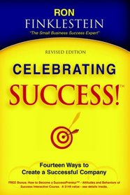 Celebrating Success! Fourteen Ways to Create a Successful Company