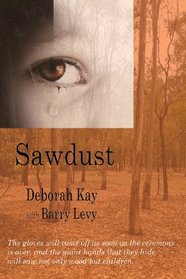 Sawdust: ...when the dust has settled